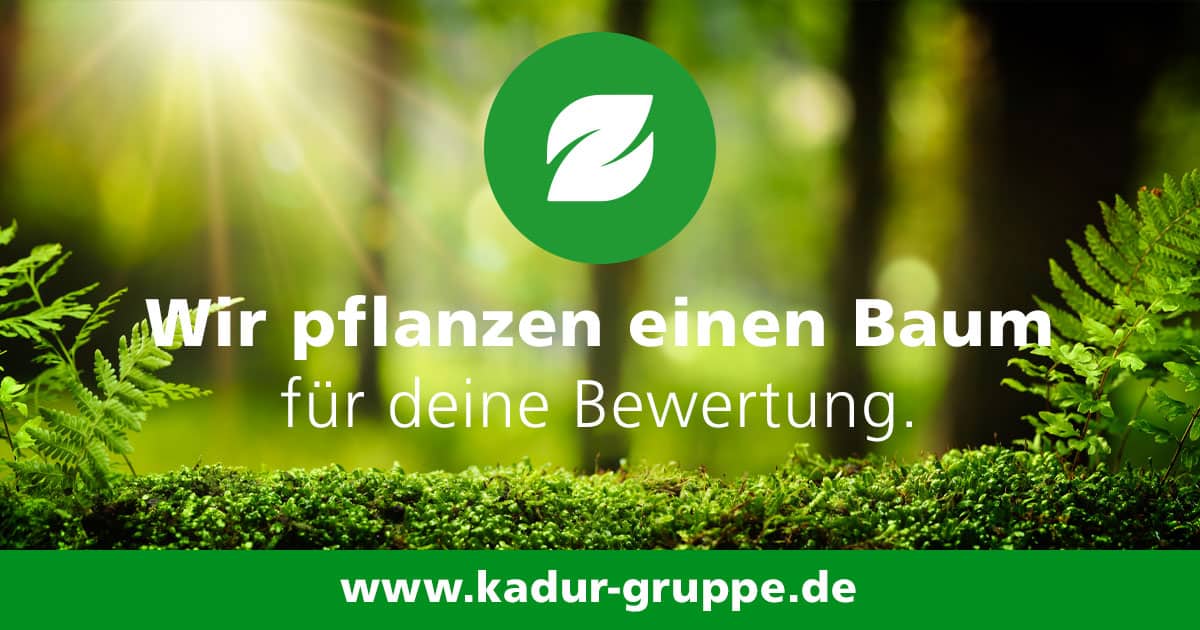 KADUR Gruppe Bäume pflanzen für jede Bewertung