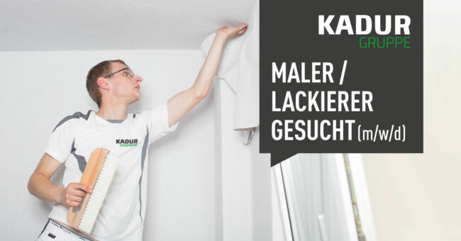 KADUR Gruppe sucht Maler/Lackierer (m/w/d)